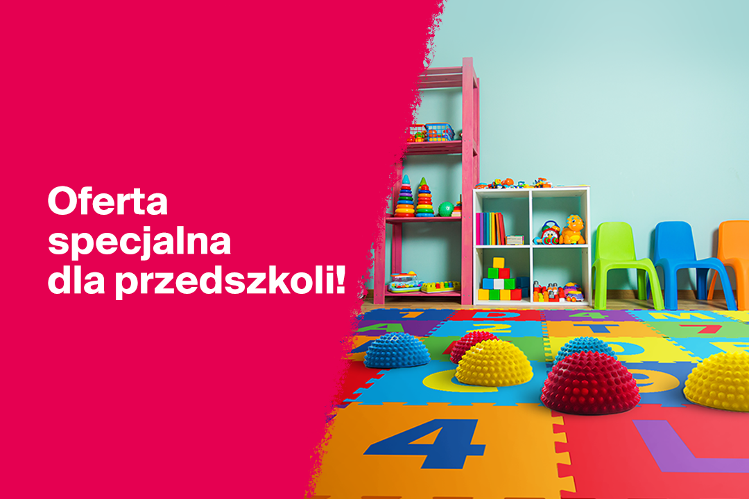 Oferta specjalna dla przedszkoli